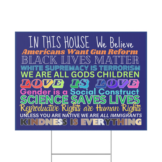 Inclusive Plastic Yard Sign - Statement Decor for Activism, Home, Garden, Pride, Weddings, Events