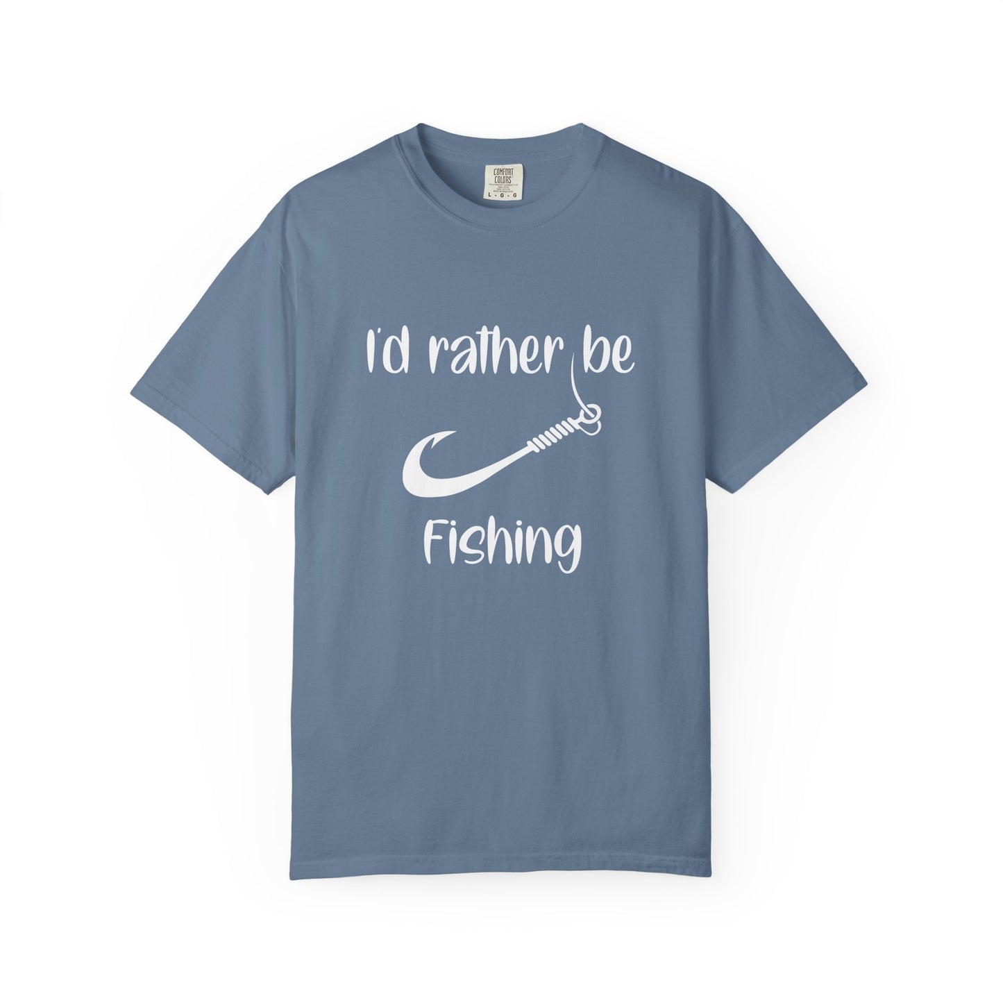 I'd Rather Be Fishing T-Shirt | Unisex Garment-Dyed Tee for Fishing Lovers, Outdoor Adventures, Casual Wear