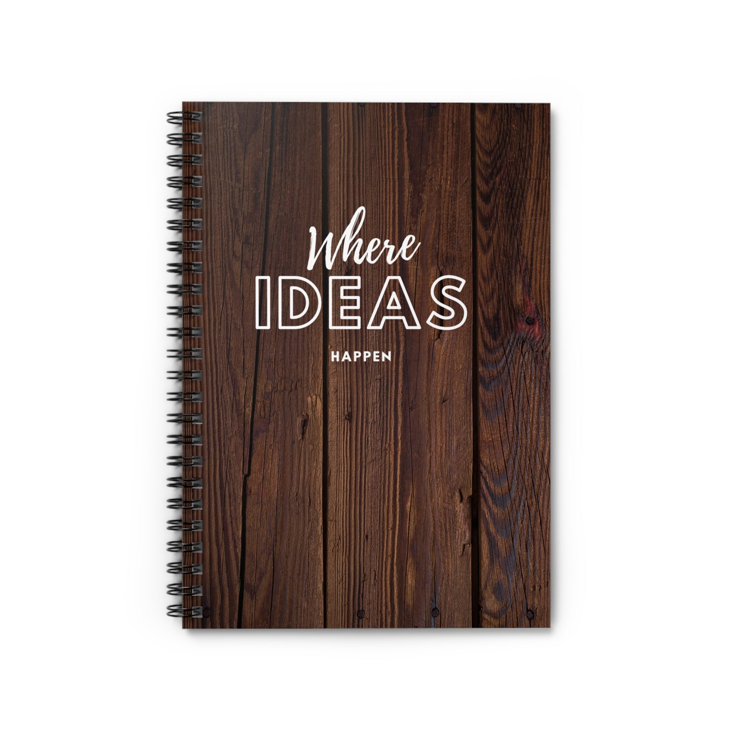 Wood Planks Spiral Notebook - Where Ideas Happen- Ruled Line