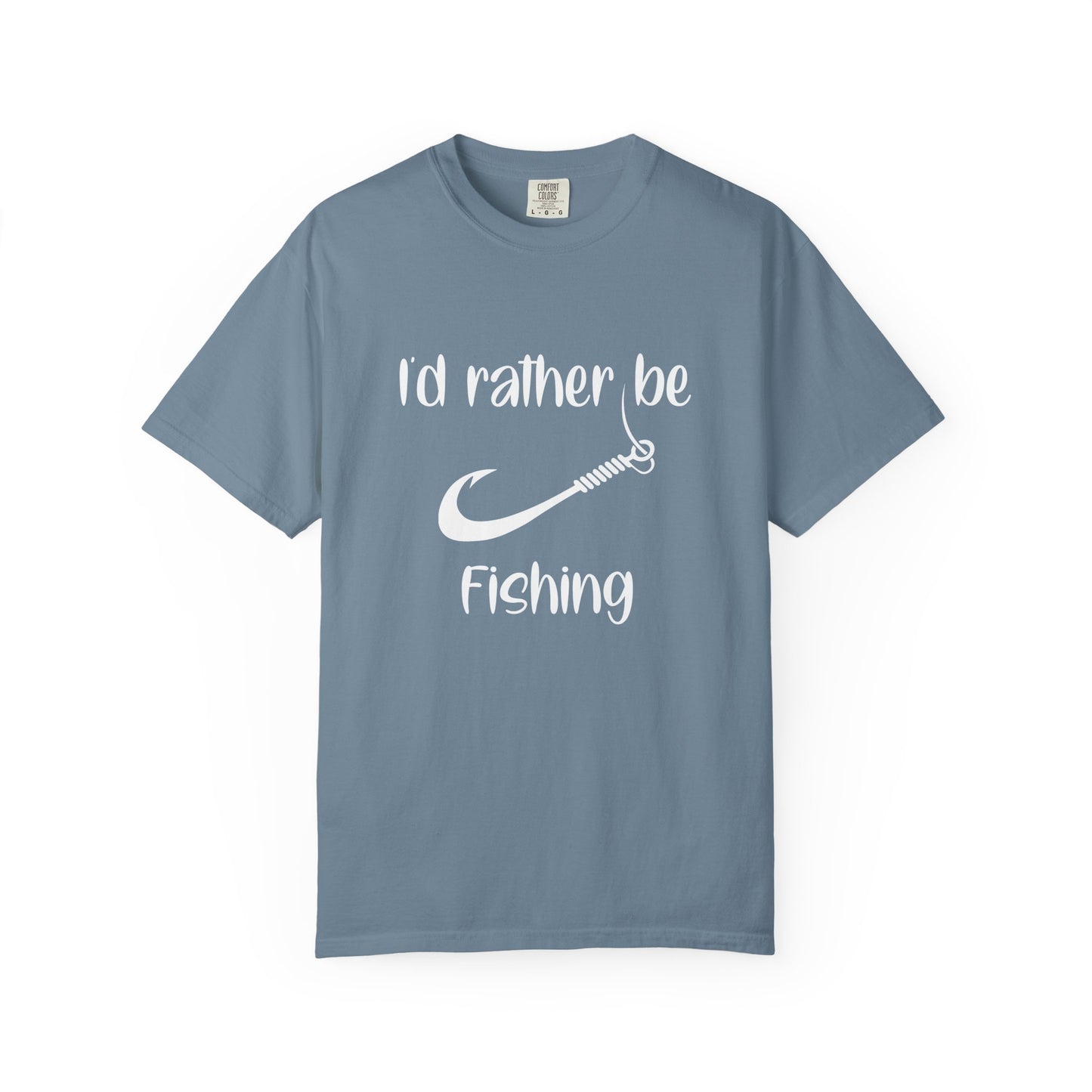 I'd Rather Be Fishing T-Shirt | Unisex Garment-Dyed Tee for Fishing Lovers, Outdoor Adventures, Casual Wear