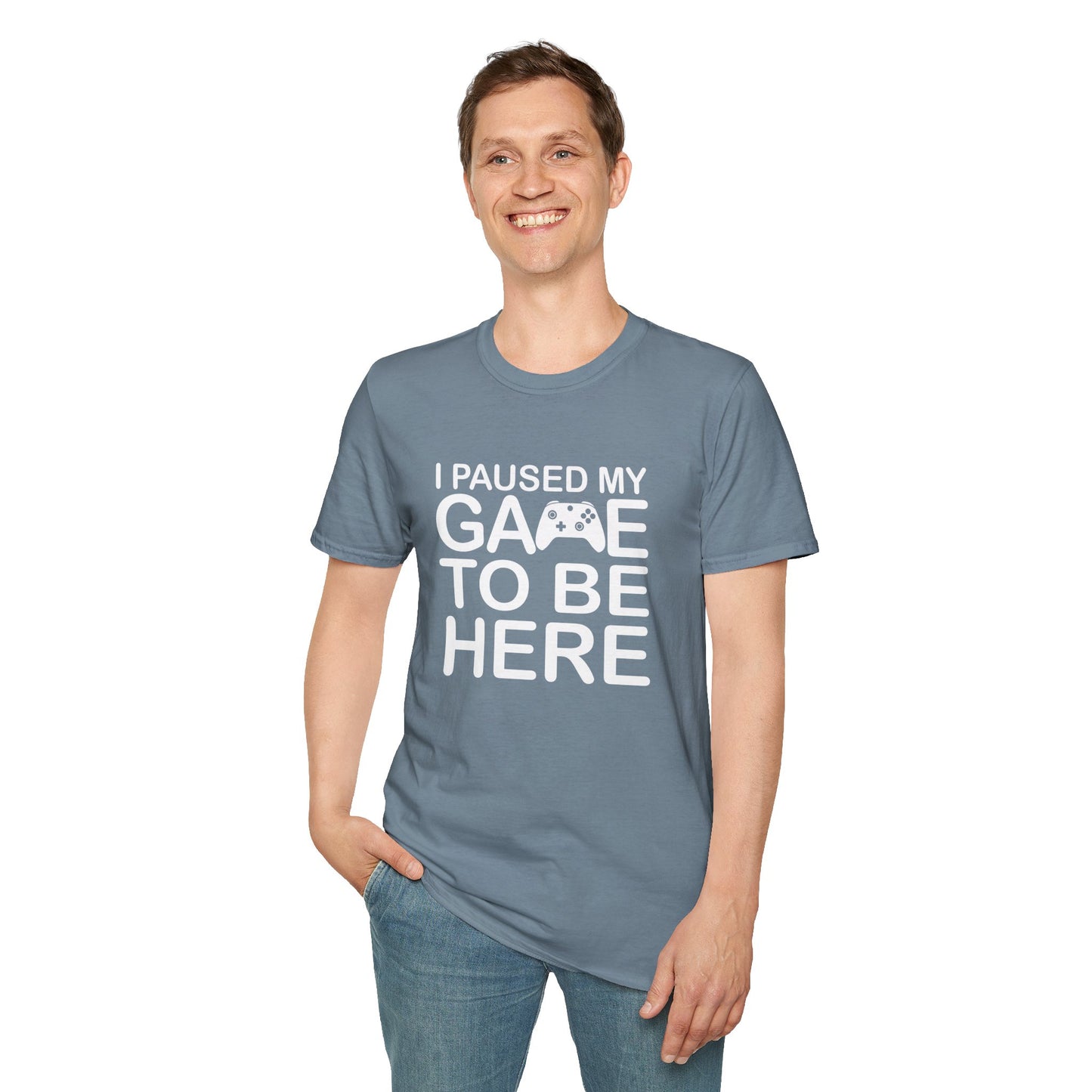 Gaming Humor T-Shirt | I Paused My Game to Be Here | Funny Gift for Gamers, Casual Wear, Gamer Tee, Unisex Shirt, Birthday Gift