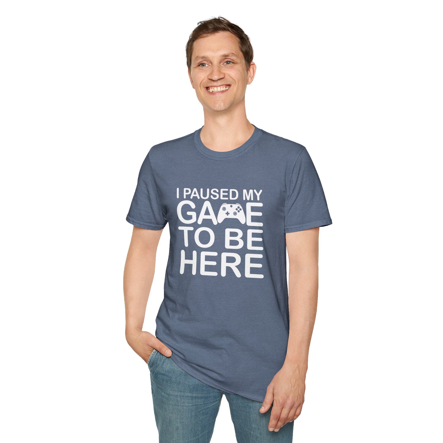 Gaming Humor T-Shirt | I Paused My Game to Be Here | Funny Gift for Gamers, Casual Wear, Gamer Tee, Unisex Shirt, Birthday Gift