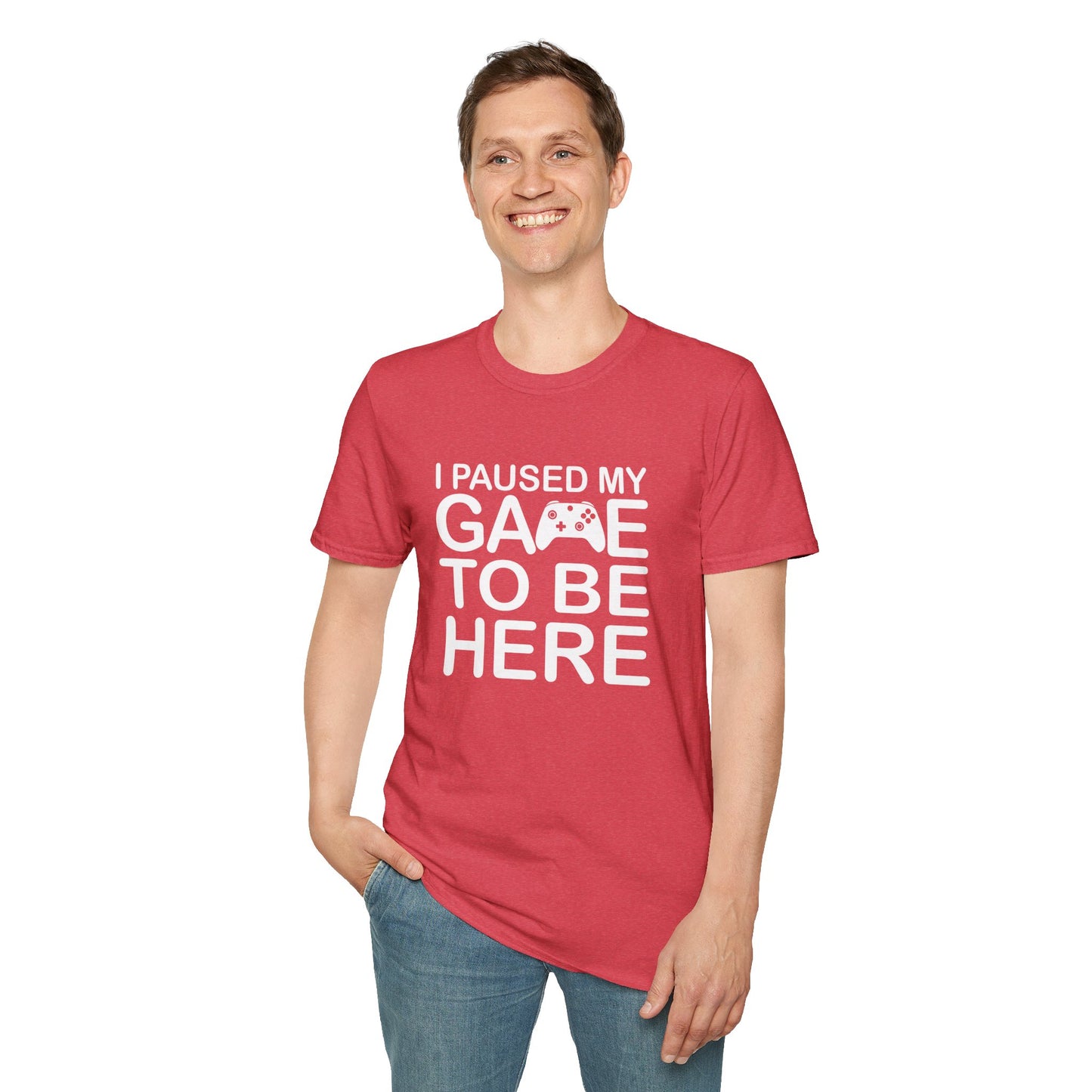 Gaming Humor T-Shirt | I Paused My Game to Be Here | Funny Gift for Gamers, Casual Wear, Gamer Tee, Unisex Shirt, Birthday Gift