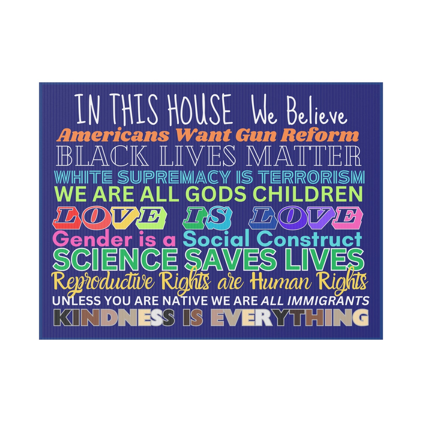Inclusive Plastic Yard Sign - Statement Decor for Activism, Home, Garden, Pride, Weddings, Events
