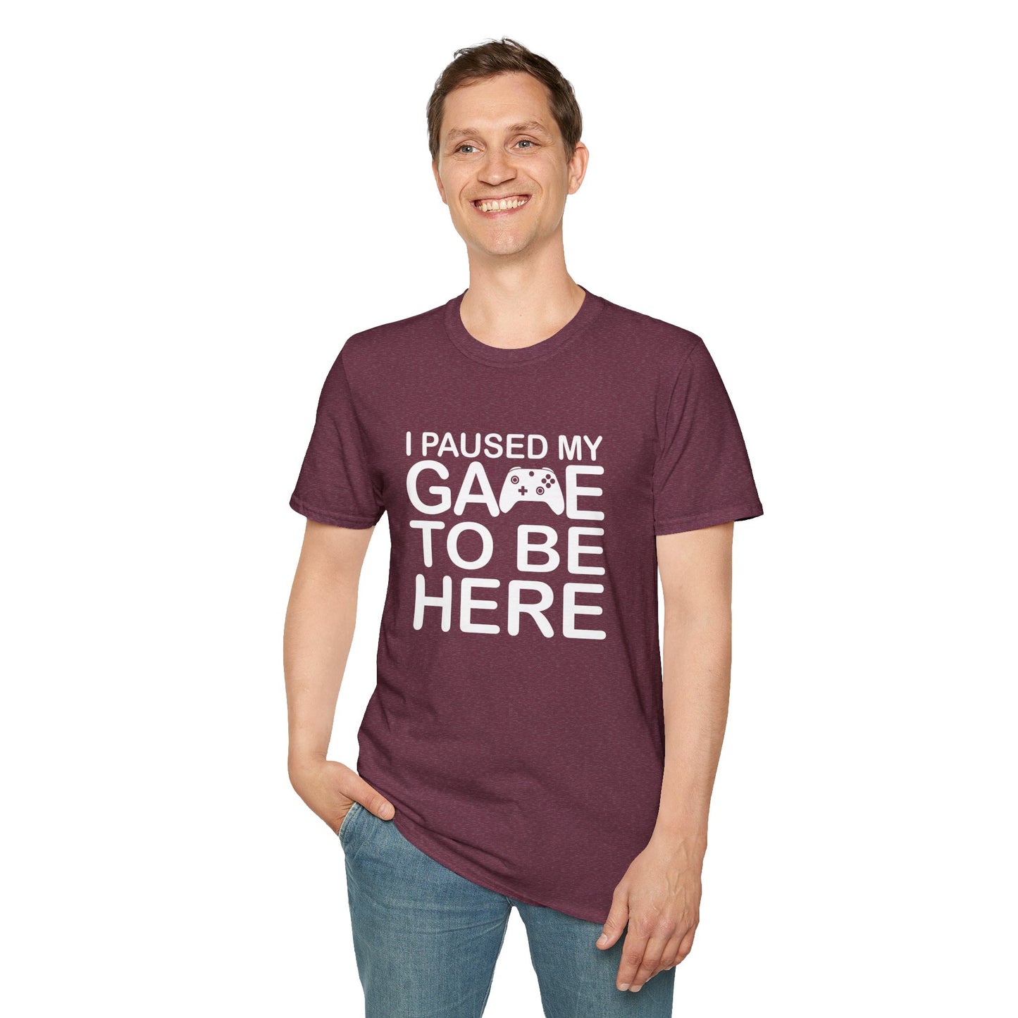 Gaming Humor T-Shirt | I Paused My Game to Be Here | Funny Gift for Gamers, Casual Wear, Gamer Tee, Unisex Shirt, Birthday Gift